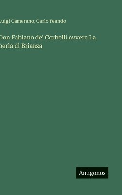 bokomslag Don Fabiano de' Corbelli ovvero La perla di Brianza