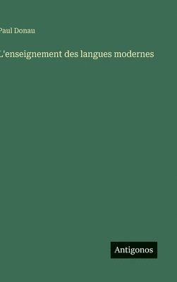 bokomslag L'enseignement des langues modernes