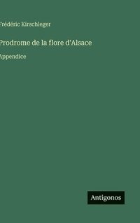 bokomslag Prodrome de la flore d'Alsace