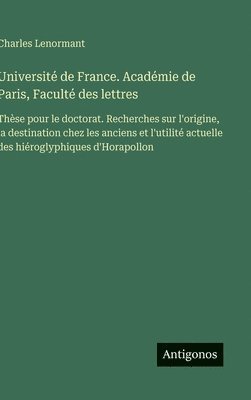 bokomslag Université de France. Académie de Paris, Faculté des lettres