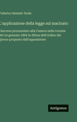bokomslag L'applicazione della legge sul macinato