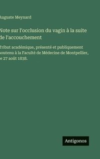 bokomslag Note sur l'occlusion du vagin à la suite de l'accouchement