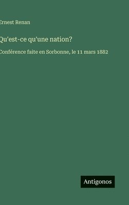 bokomslag Qu'est-ce qu'une nation?