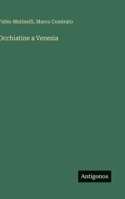 bokomslag Occhiatine a Venezia
