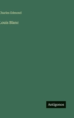 bokomslag Louis Blanc
