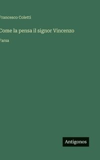 bokomslag Come la pensa il signor Vincenzo