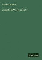 bokomslag Biografia di Giuseppe Dolfi