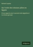bokomslag Sur l'ordre des colonnes-piliers en Égypte