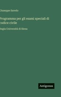 bokomslag Programma per gli esami speciali di codice civile