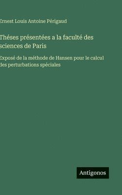 Théses présentées a la faculté des sciences de Paris