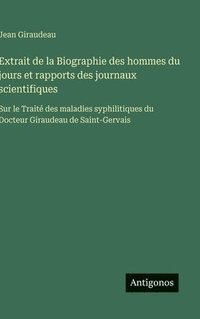 bokomslag Extrait de la Biographie des hommes du jours et rapports des journaux scientifiques