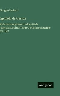 bokomslag I gemelli di Preston