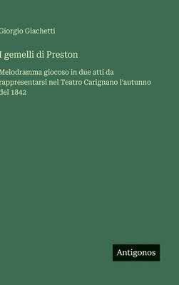bokomslag I gemelli di Preston