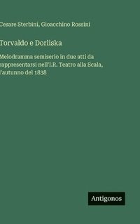 bokomslag Torvaldo e Dorliska