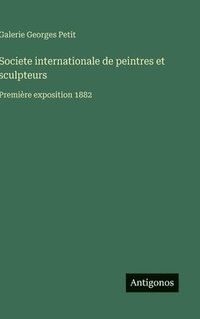 bokomslag Societe internationale de peintres et sculpteurs