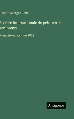 bokomslag Societe internationale de peintres et sculpteurs