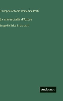 bokomslag marescialla d'Ancre