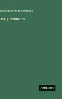 bokomslag Des Quarantaines