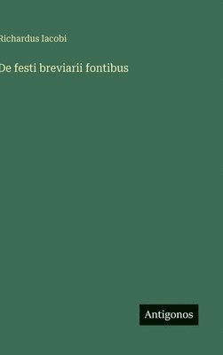 bokomslag De festi breviarii fontibus