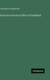 bokomslag Ricerche intorno al libro di Sindibad