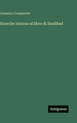 bokomslag Ricerche intorno al libro di Sindibad