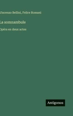 bokomslag La somnambule