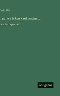 bokomslag pane e la tassa sul macinato