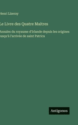 bokomslag Le Livre des Quatre Maitres