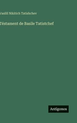 bokomslag Téstament de Basile Tatistchef