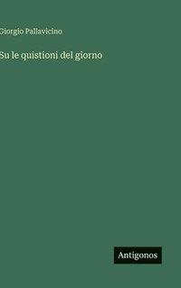 bokomslag Su le quistioni del giorno