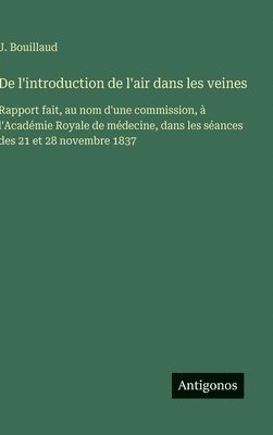 bokomslag De l'introduction de l'air dans les veines
