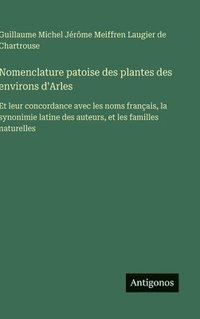 bokomslag Nomenclature patoise des plantes des environs d'Arles