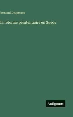 bokomslag réforme pénitentiaire en Suède