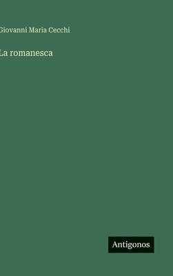 bokomslag La romanesca