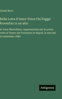 bokomslag Nella Lotta D'Amor Vince Chi Fugge