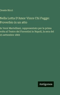 bokomslag Nella Lotta D'Amor Vince Chi Fugge