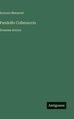 bokomslag Pandolfo Collenuccio:Dramma storico