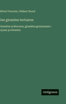 bokomslag Des glossites tertiaires