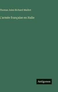 bokomslag L'armée française en Italie