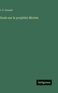 bokomslag Etude sur la prophète Michée