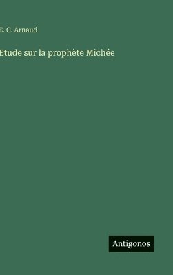 bokomslag Etude sur la prophète Michée