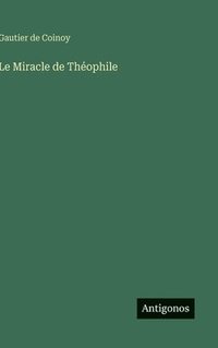 bokomslag Miracle de Théophile