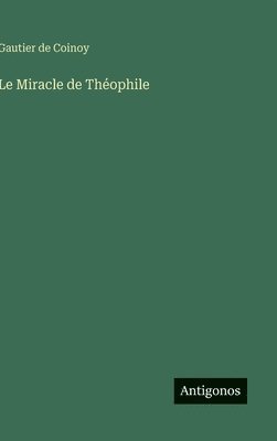 bokomslag Miracle de Théophile