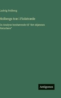 bokomslag Holbergs træ i Fiolstræde