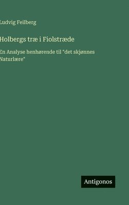 bokomslag Holbergs træ i Fiolstræde