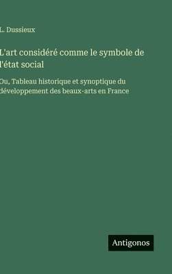 bokomslag L'art considéré comme le symbole de l'état social