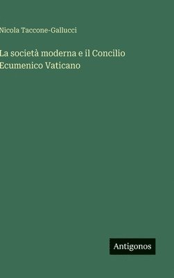 società moderna e il Concilio Ecumenico Vaticano