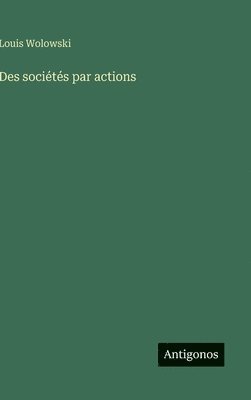 bokomslag Des sociétés par actions