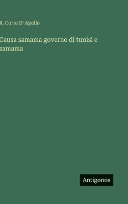 bokomslag Causa samama governo di tunisi e samama