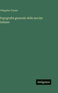 bokomslag Topografia generale delle zecche italiane